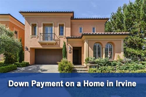 Irvine funds for down payment