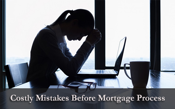 Costly Mortgage Mistakes